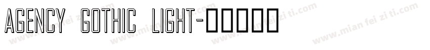 Agency Gothic Light字体转换